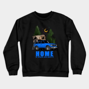 Home is where you park it Land Cruiser - Blue Crewneck Sweatshirt